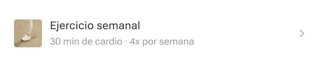 Ejercicio semanal — 30 min de cardio, 4x por semana